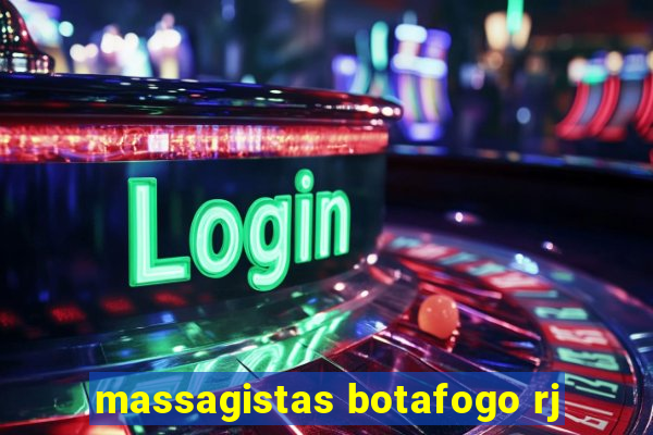 massagistas botafogo rj